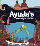 Ayuda's Messy Rescue